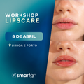 8 Abril | Workshop Lips Care