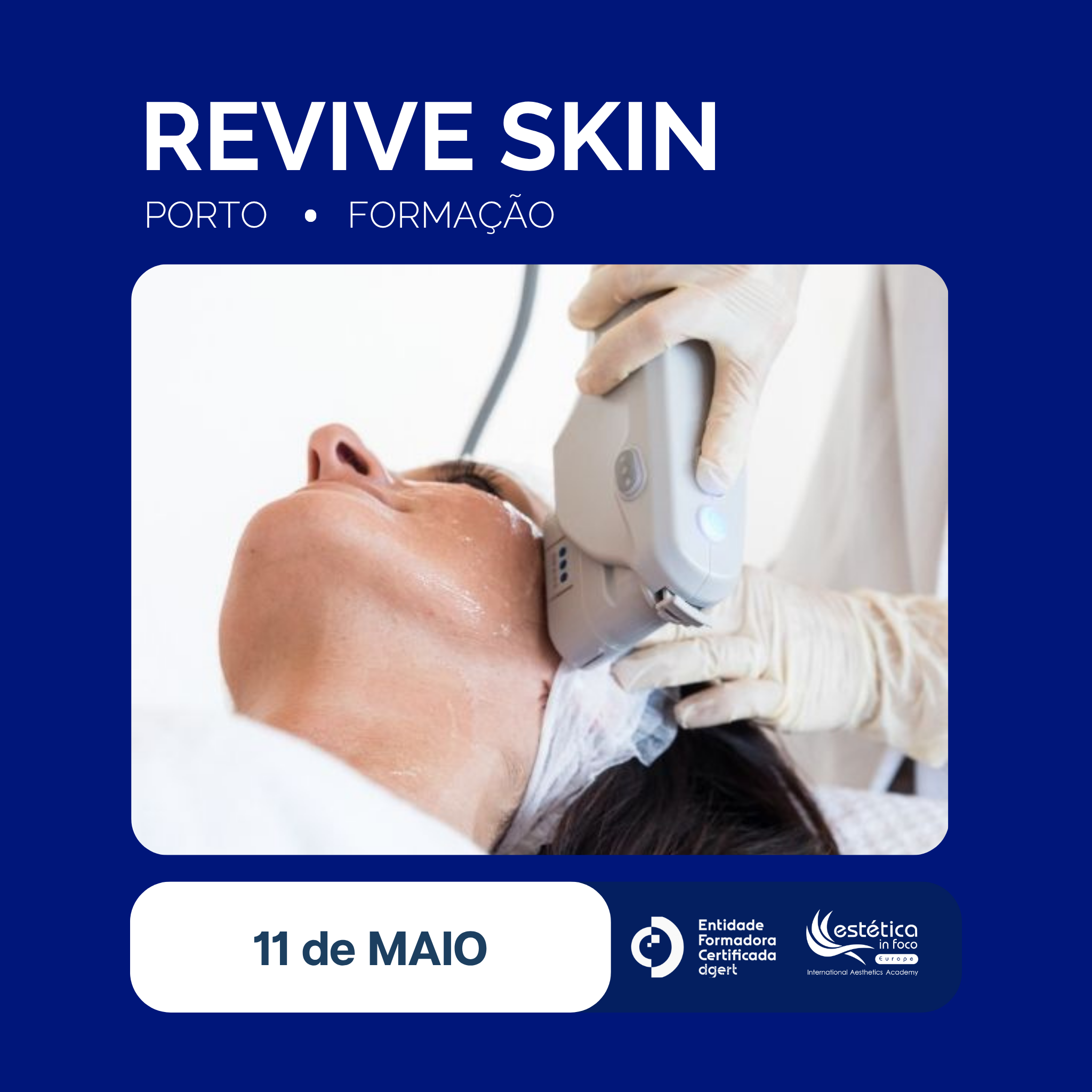 11 de Maio | Porto - Formação Revive Skin MPT