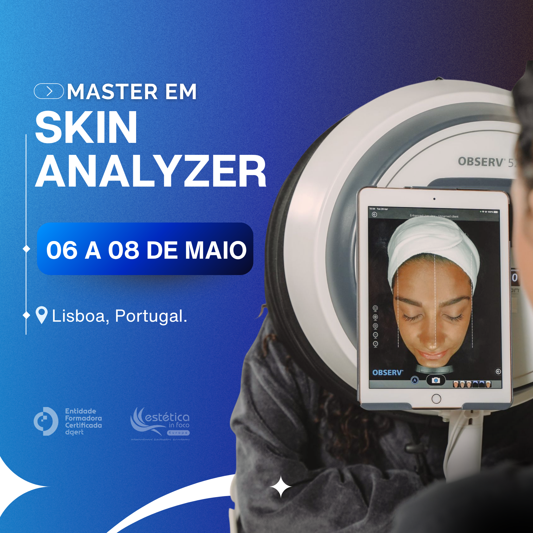 06 a 08 de Maio - Lisboa - Master em Skin Analyzer