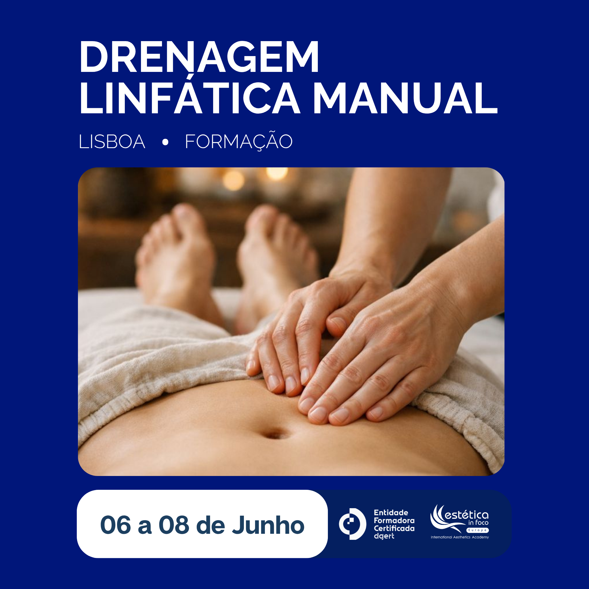06 a 08 de Junho | Lisboa - Drenagem Linfática Manual