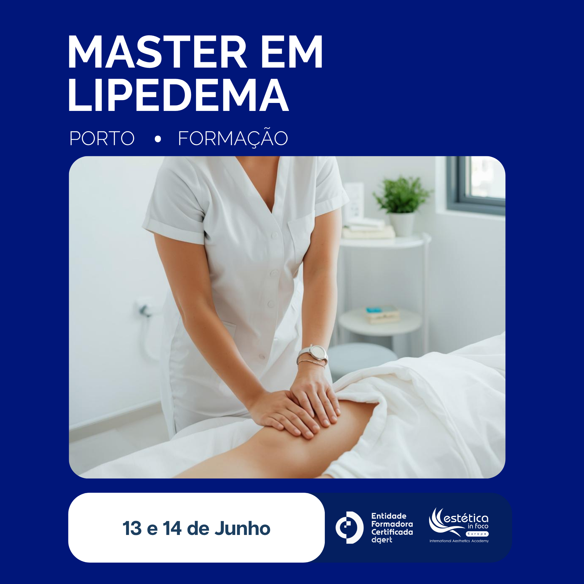 13 e 14 de Junho | Porto - Master em Lipedema