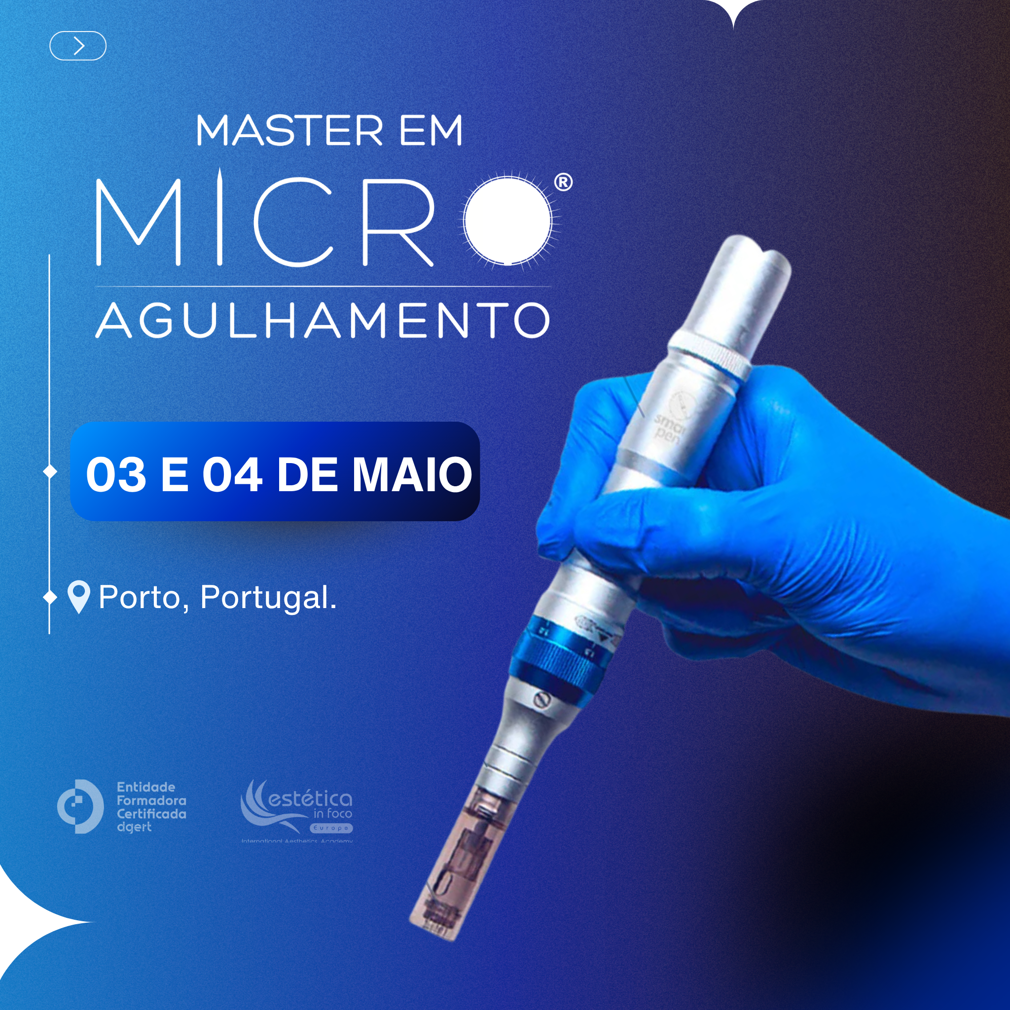 03 e 04 de Maio | Porto - Master em Microagulhamento