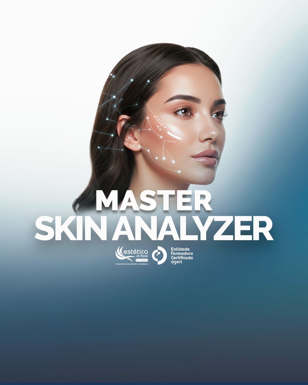 12, 13 e 14 de Março - Lisboa - Master em Skin Analyzer